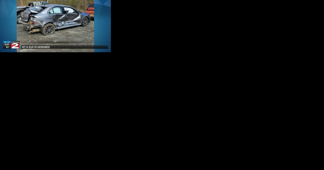 17-year-old left with multiple injuries after hit-and-run in Herkimer - Vimarsana News