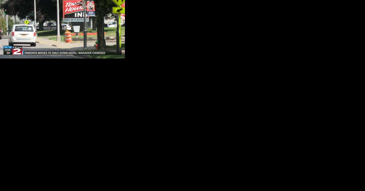 City of Oneonta Moves to Shut Down Town House Inn, Manager Charged - Vimarsana News