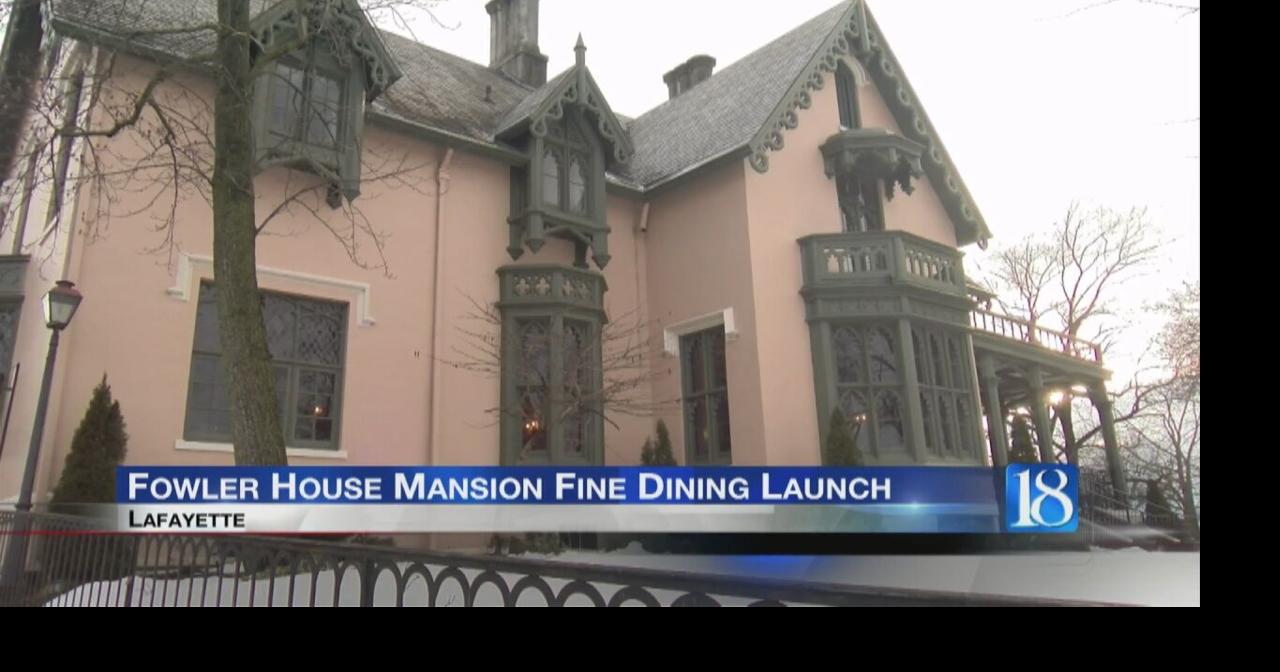 Fowler House Mansion Fine Dining launch Community