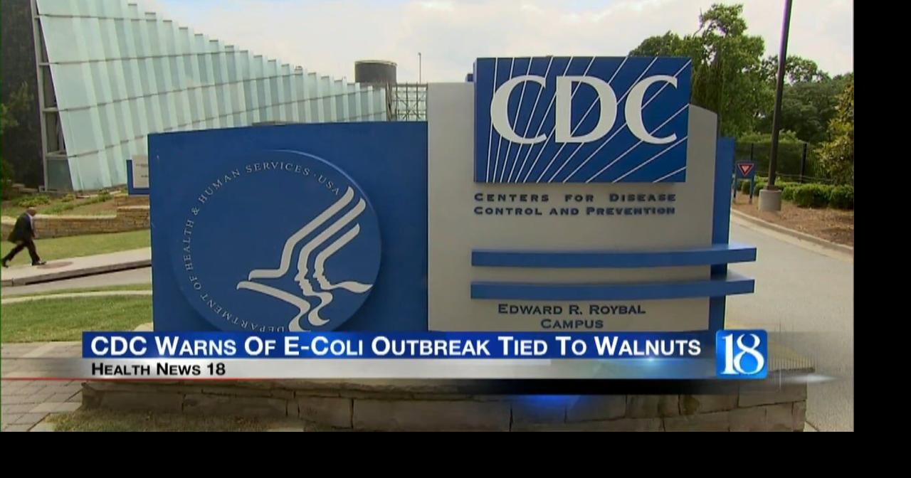 Health News 18 CDC Warns Of EColi Outbreak Tied To Walnuts Video