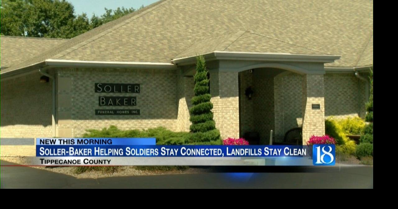 SollerBaker Funeral Homes helping soldiers stay connected, landfills