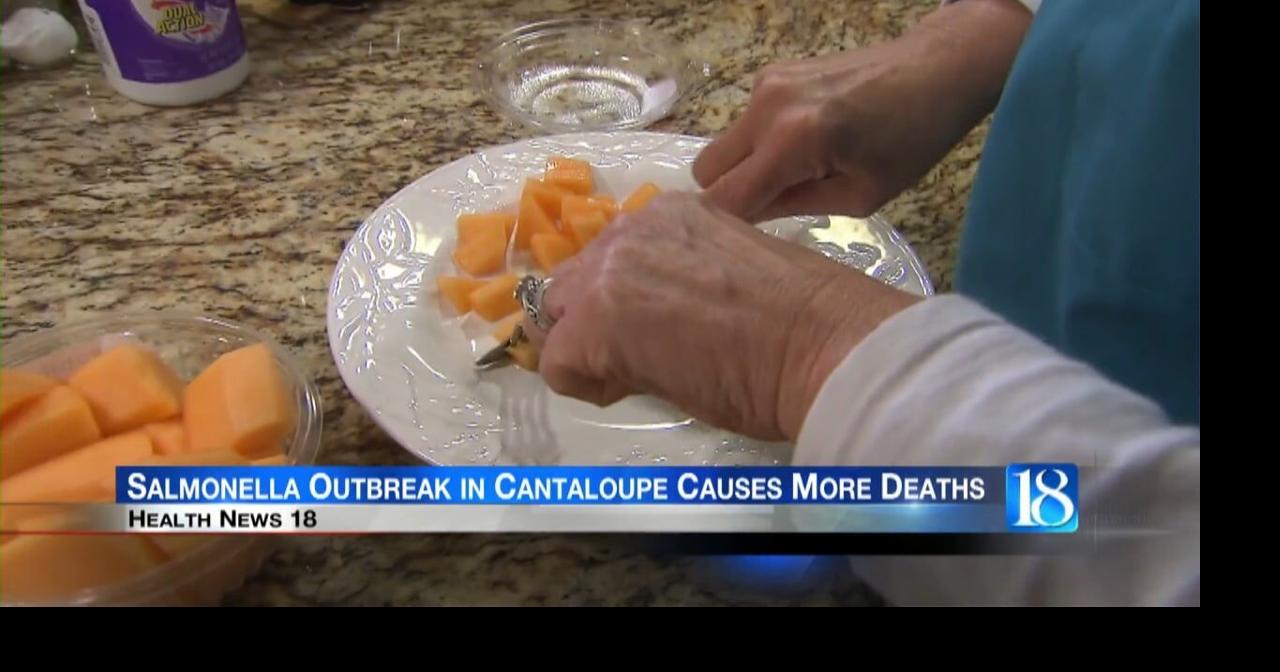 Health News 18 Salmonella outbreak in cantaloupe causes more deaths