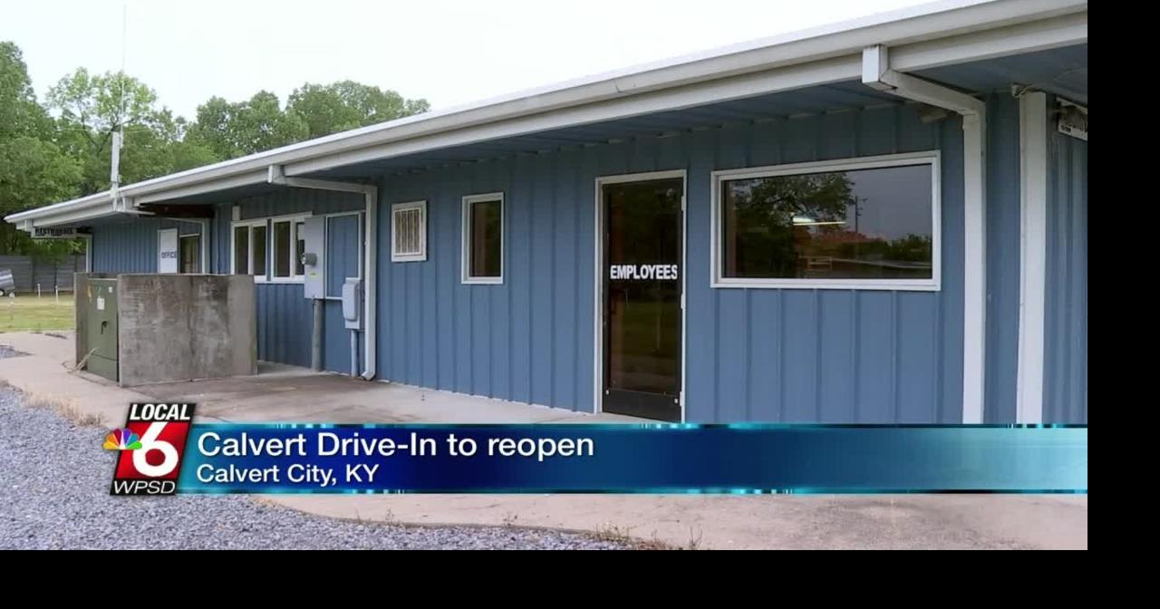 Calvert City DriveIn to reopen Local News On Demand WPSD Local 6