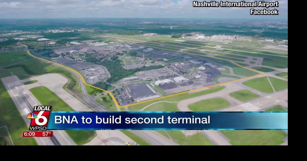 BNA to build second terminal | Ott | WPSD Local 6