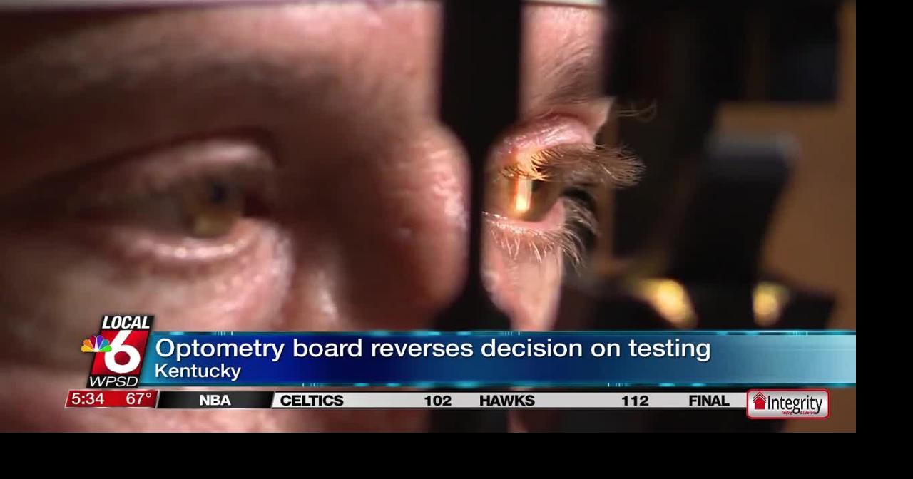 Kentucky optometry board reverses decision on testing | Ott | WPSD Local 6