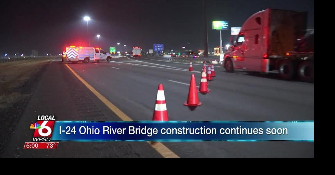 I-24 Ohio River Bridge construction continues soon