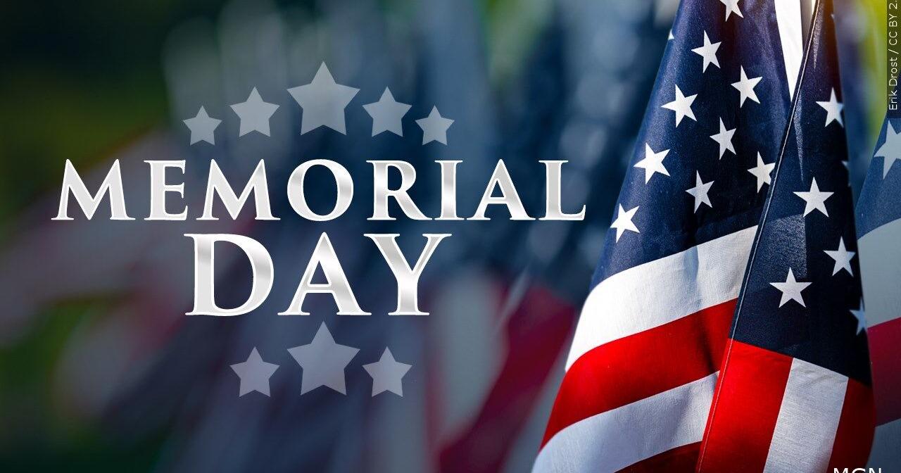 2024 Memorial Day events across the Local 6 region - Vimarsana News