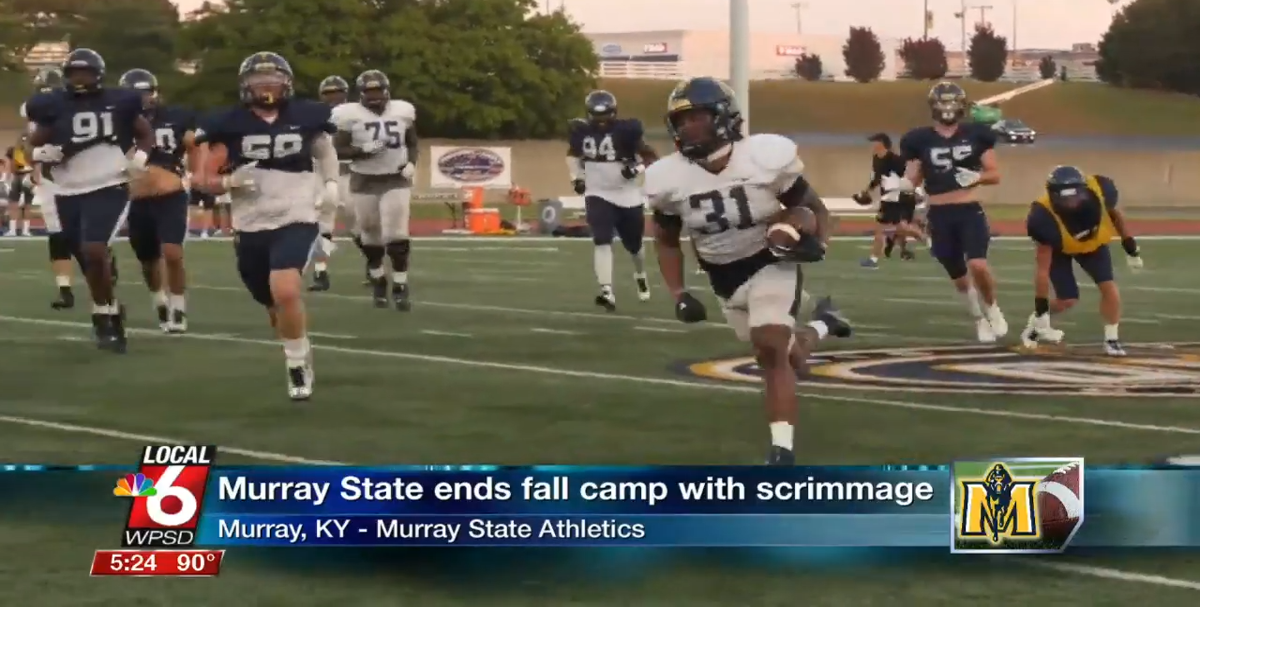 Murray State ends fall camp with scrimmage WPSD Local 6