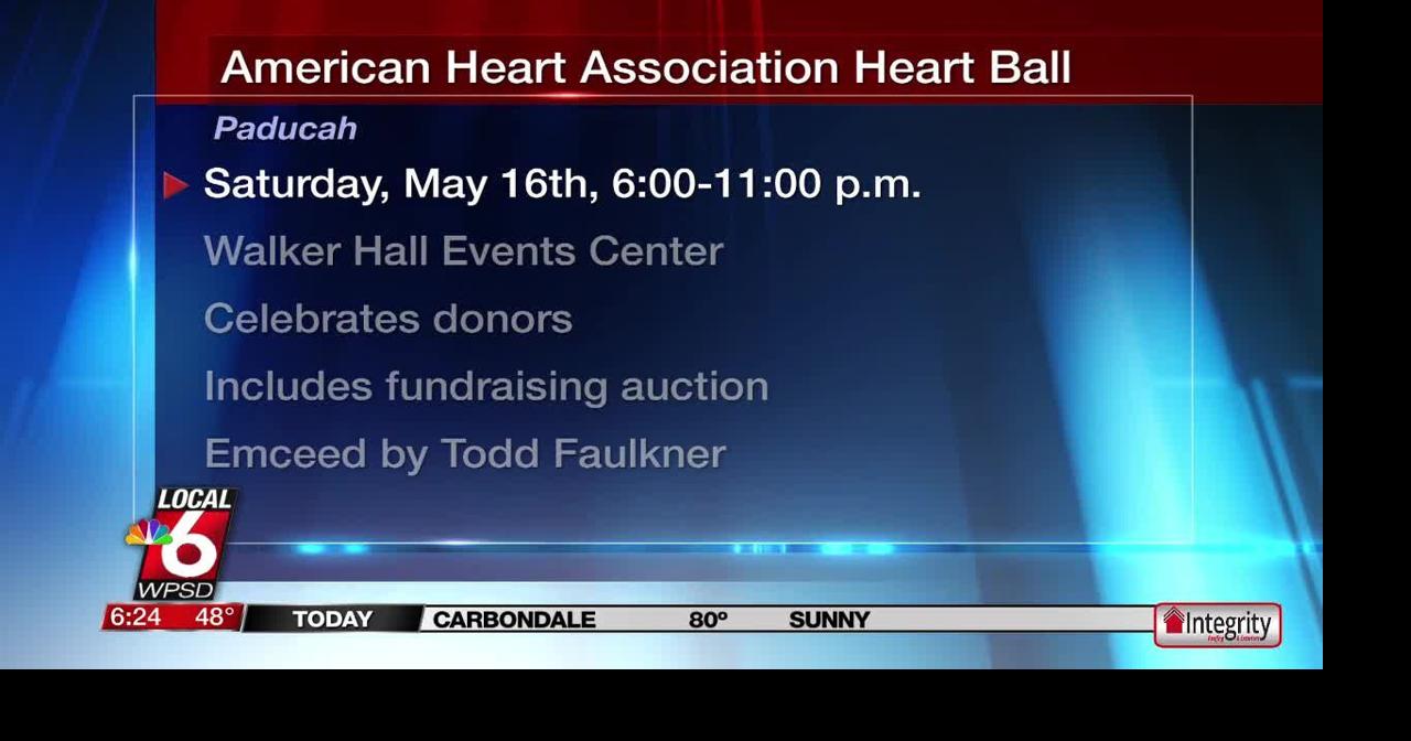 American Heart Association 'Heart Ball' on May 16 | Ott | WPSD Local 6
