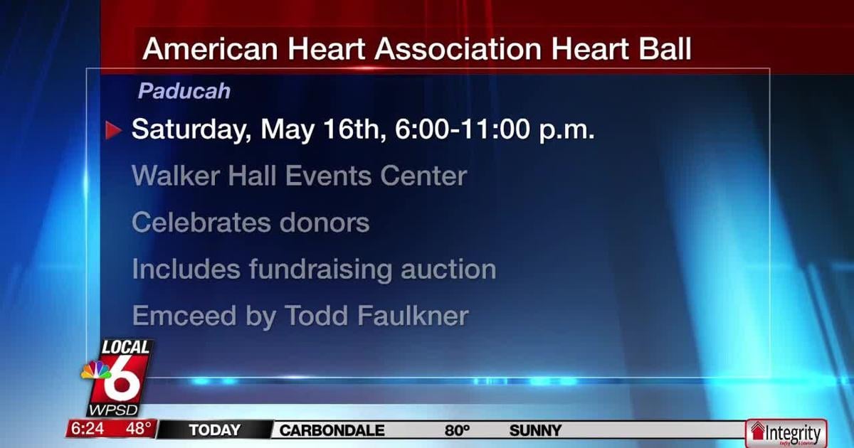 American Heart Association 'Heart Ball' on May 16 | Ott | WPSD Local 6