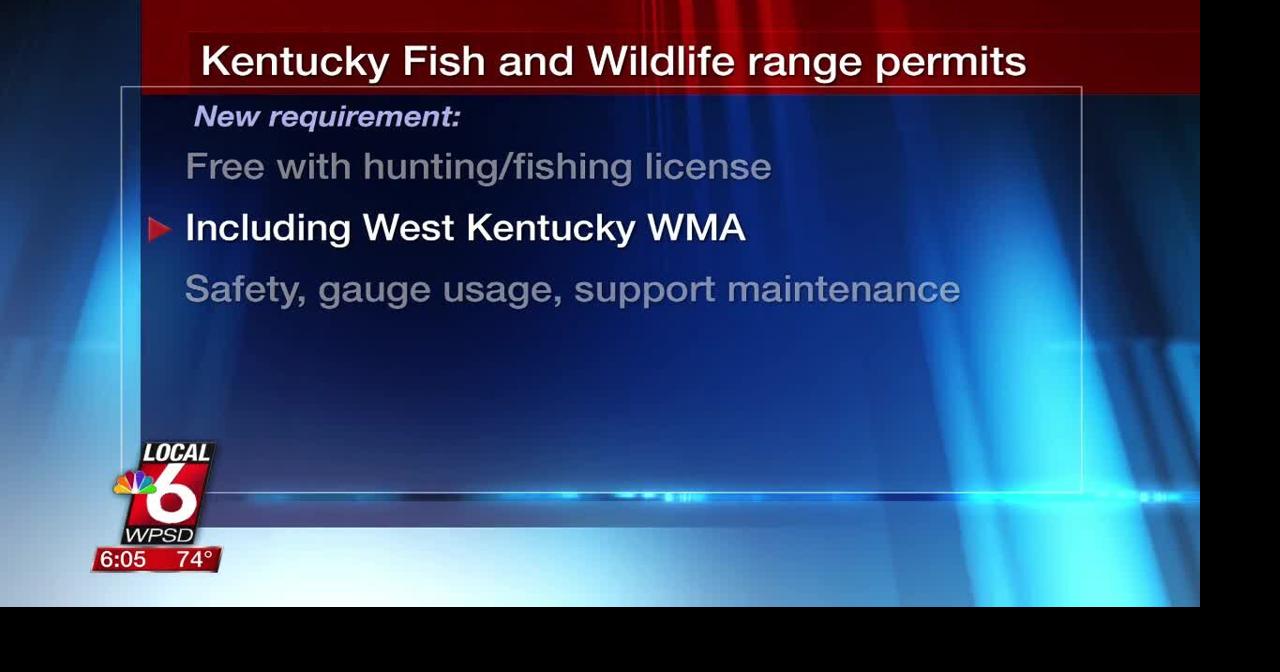 Kentucky Fish and Wildlife range permits | Ott | WPSD Local 6