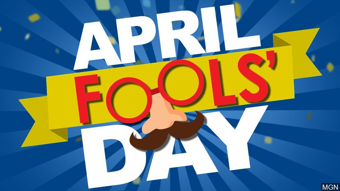April Fools’ Day fast facts News WPSD Local 6
