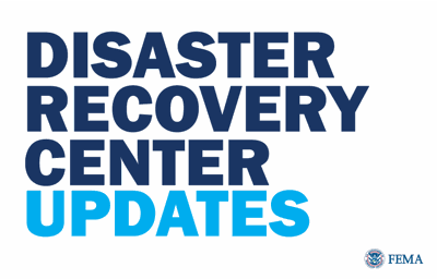 FEMA disaster recovery center updates.png