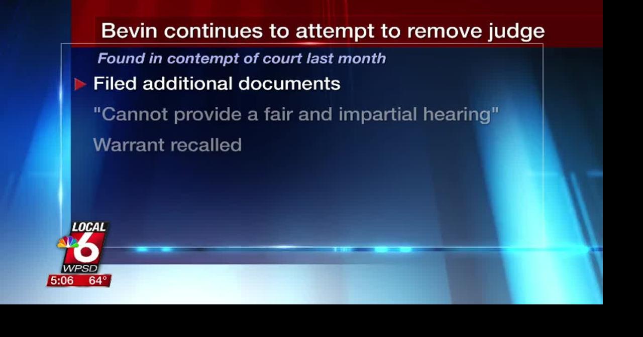 Bevin continues to attempt to remove judge | Ott | WPSD Local 6