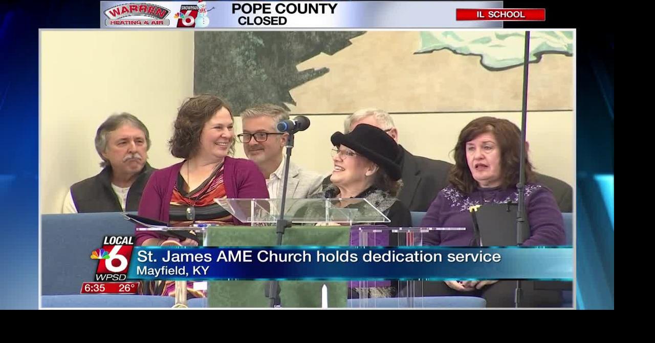 St. James AME Church in Mayfield holds dedication after rebuild | Ott ...