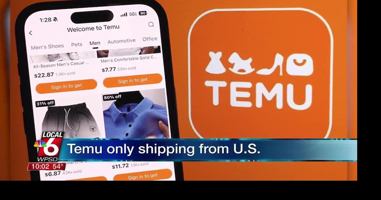 Temu only to ship from US after tariff exemption expires | Ott | WPSD ...