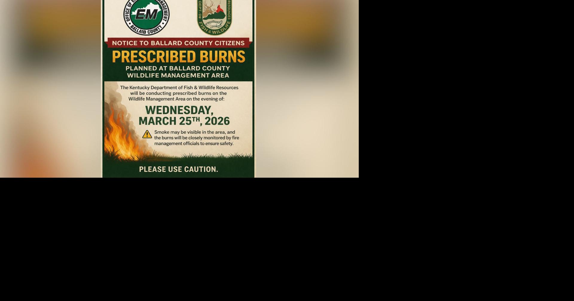 Kentucky Department of Fish & Wildlife is planning prescribed burns in Ballard County on March 25