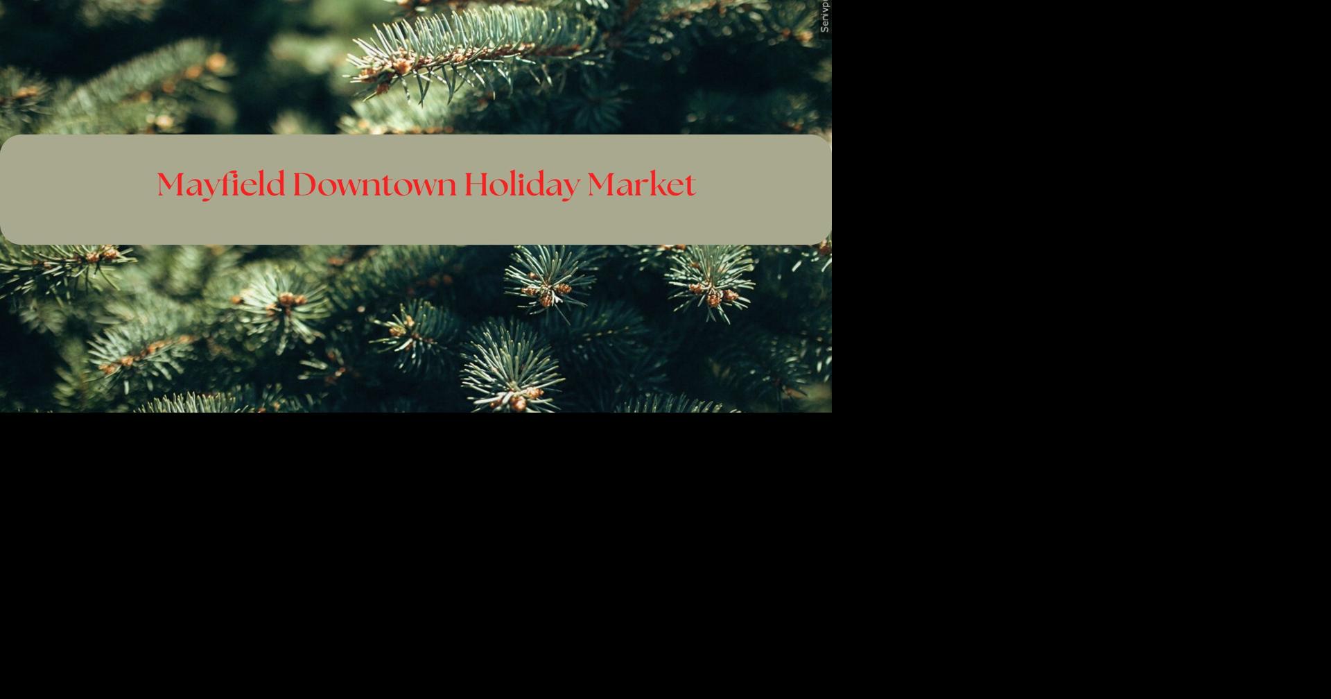 Mayfield Holiday Market moved to indoor location