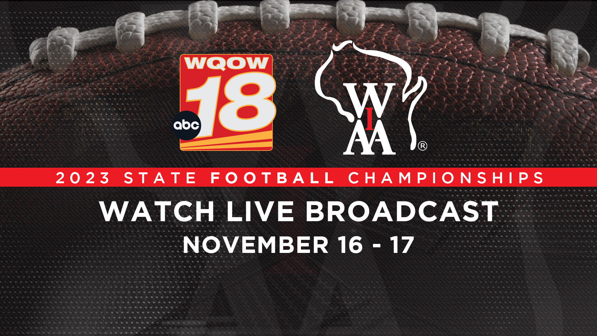 WATCH The WIAA State Football Championships On Catchy Comedy, WQOW's ...