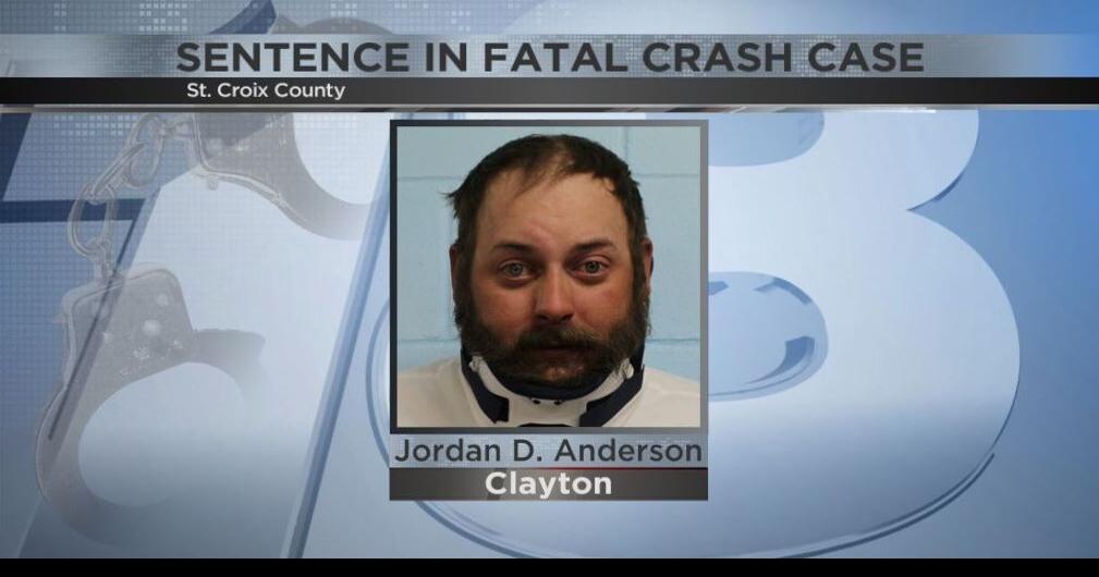 Man going to prison after fatal St Croix County crash Crime and
