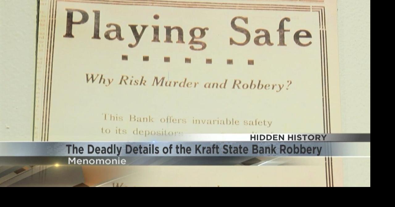 Hidden History: The Kraft State Bank Robbery of 1931 | Video | wqow.com