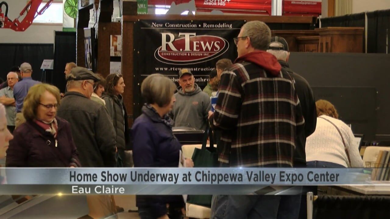 Chippewa Valley Home Show underway