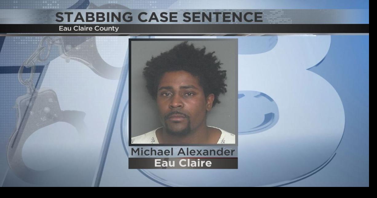 Eau Claire man convicted in stabbing gets probation | Crime and Courts ...