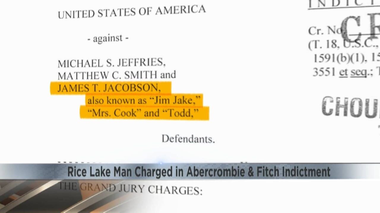 How a Rice Lake man is at the center of an international sex trafficking  indictment related to Abercrombie & Fitch