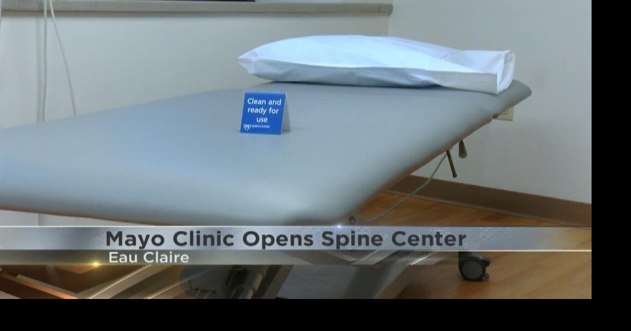 Mayo Clinic opens Spine Center in Chippewa Valley Video
