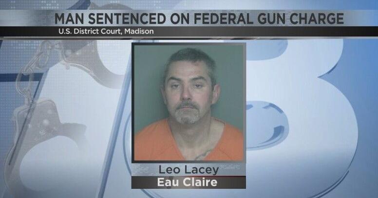 Eau Claire man sentenced in federal gun case | Eye On Eau Claire | wqow.com
