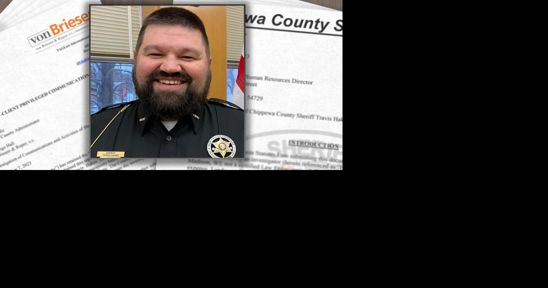 Member of the Chippewa County Board calls for Sheriff Hakes' immediate ...