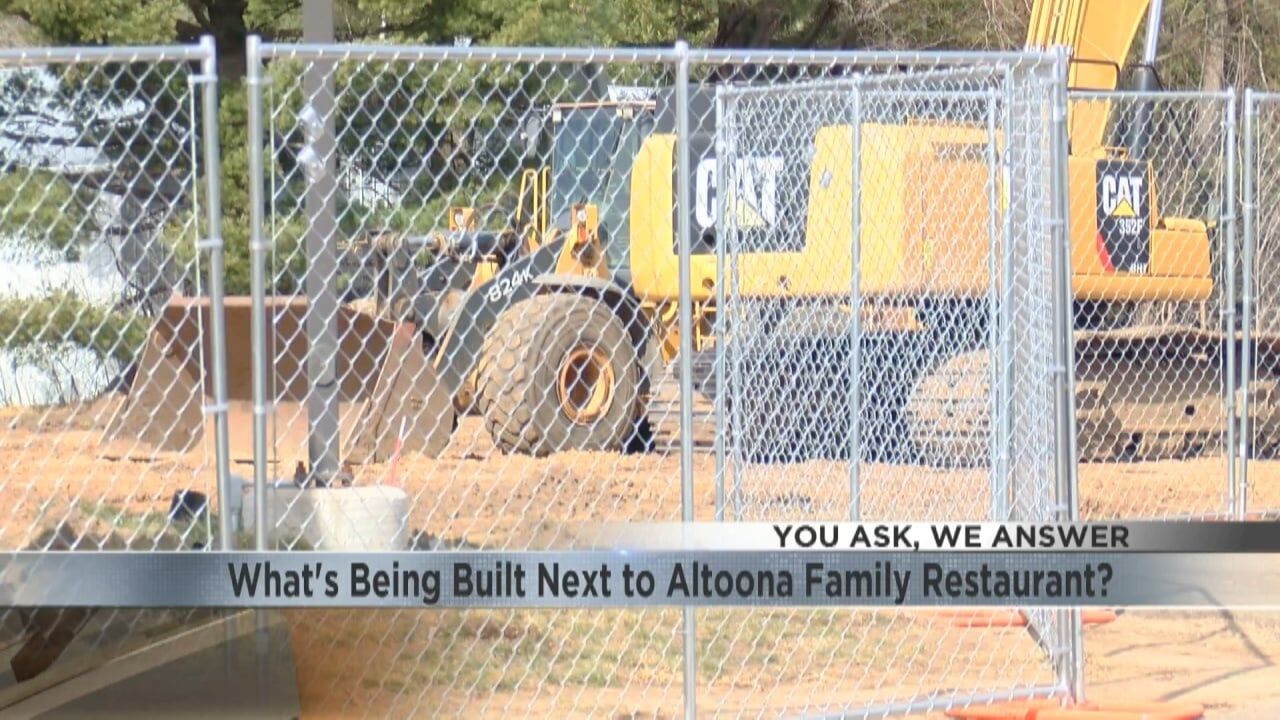 You Ask, We Answer: What is being built next to Altoona Family Restaurant?