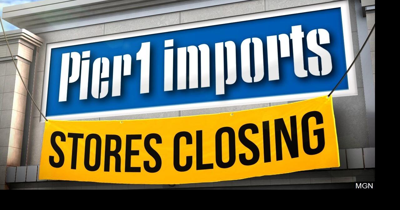 Pier 1 closing all its locations, but they will reopen for clearance sales  first