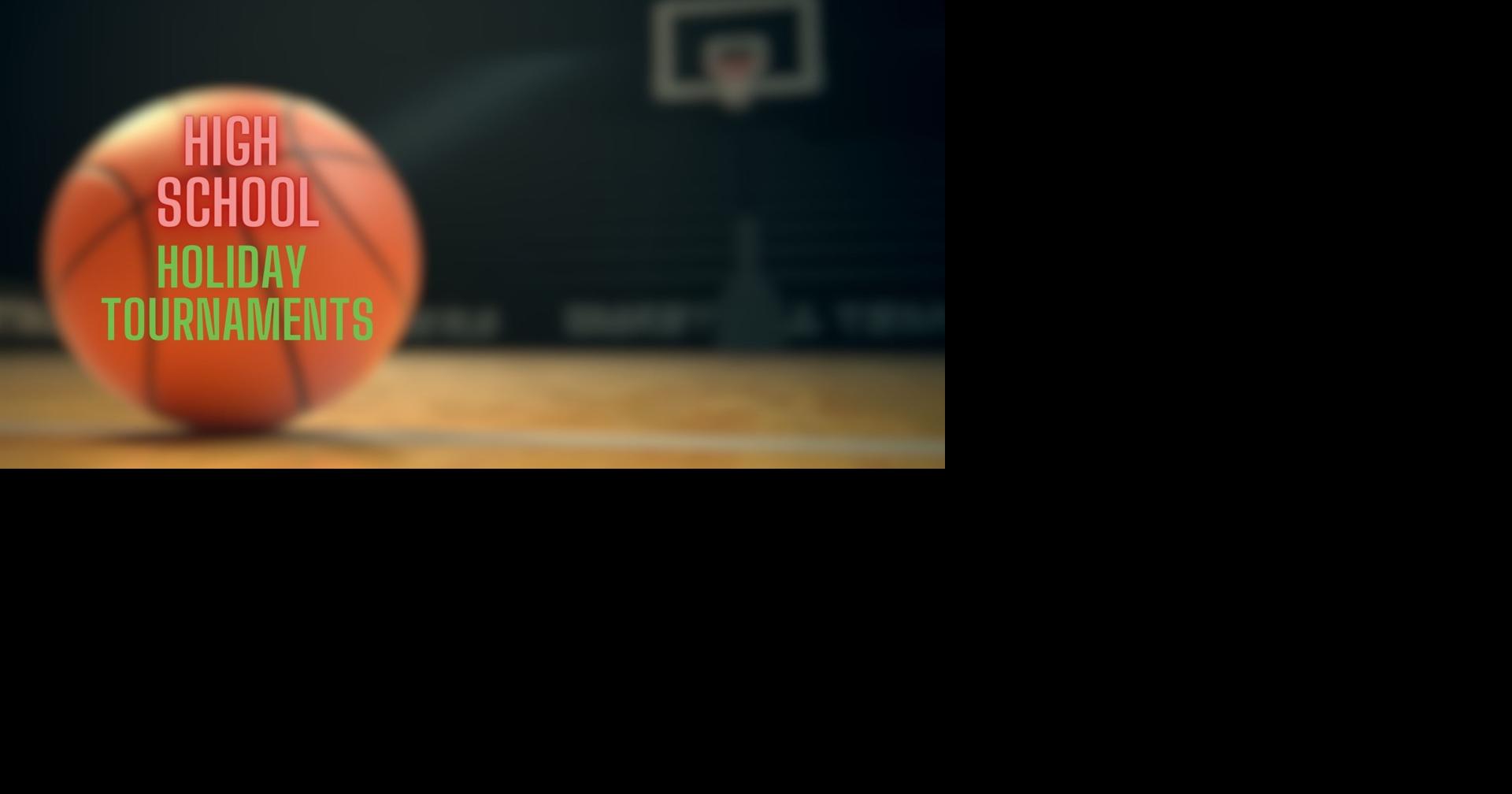 Several High School Basketball Holiday Tournaments to start after