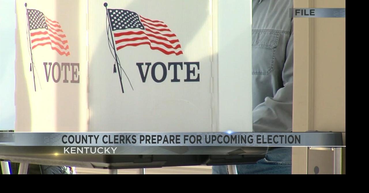 County Clerks throughout Kentucky are preparing for next month's state election News