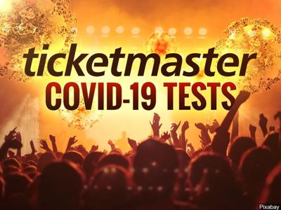 TICKETMASTER COVID TESTS VIRUS