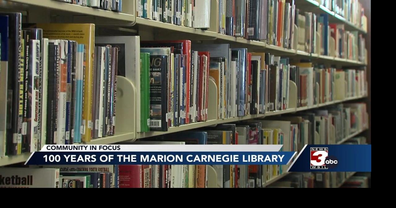 Community in Focus: Celebrating 110 Years of Marion Carnegie Library ...