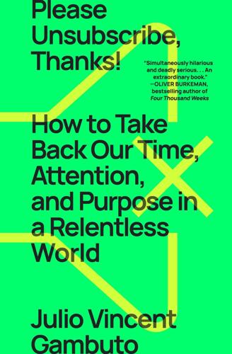 Unsubscribe from everything to start controlling the tech in your life, new book says