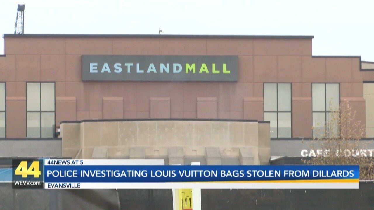$16K worth of Louis Vuitton bags stolen from Evansville Dillard's store