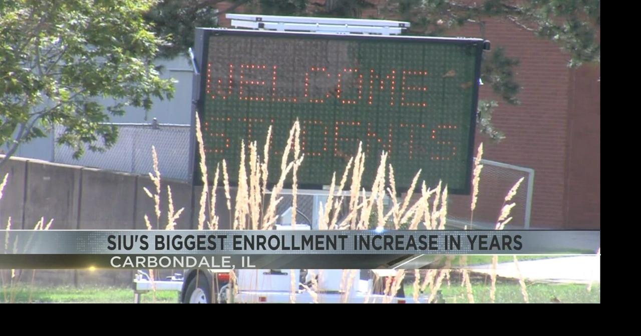 SIU officials say they have the biggest enrollment increase in years