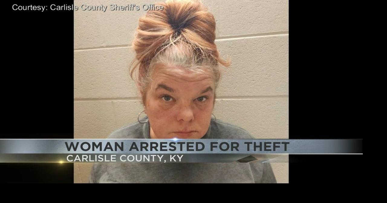 Woman faces felony theft charges in Carlisle County, KY News