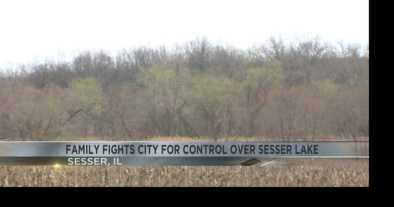 Family fights city for control over Sesser Lake Illinois