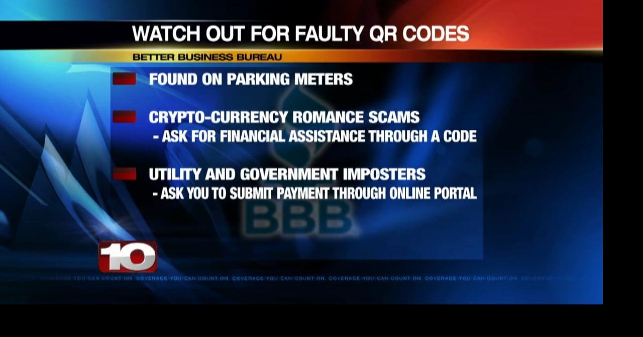 The Better Business Bureau warns to watch out for QR code scams
