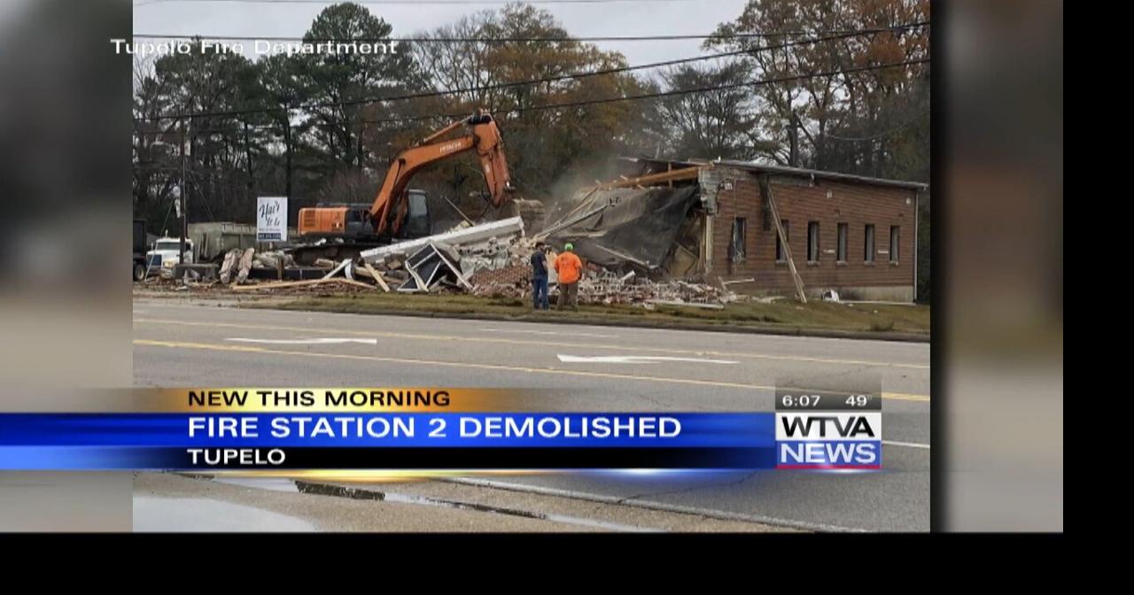 Fire Station 2 demolished in Tupelo News