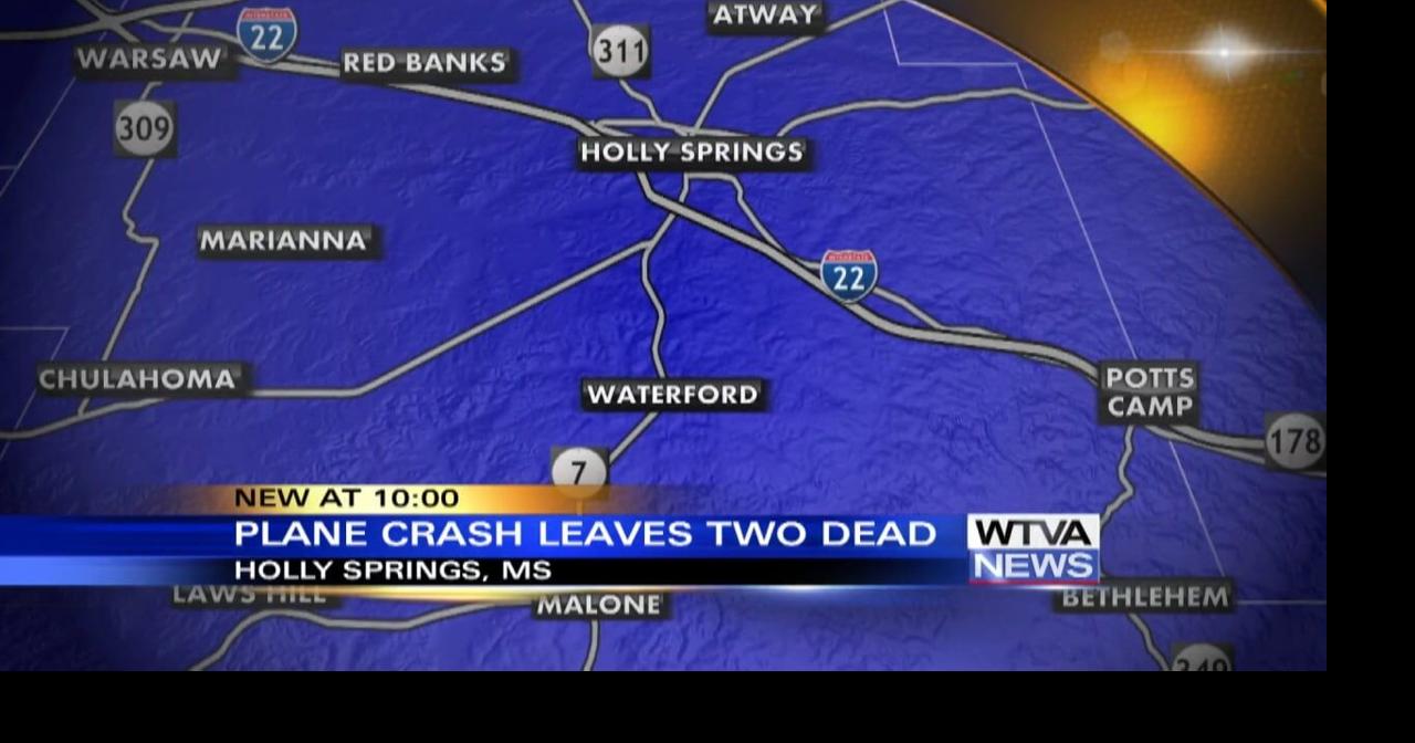 Plane crash leaves two dead in Holly Springs