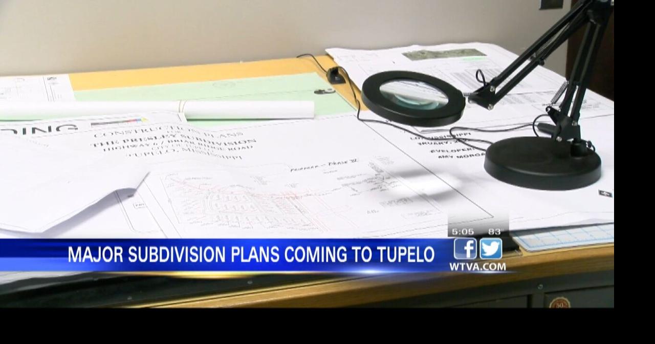 Major subdivision plans coming to Tupelo Video