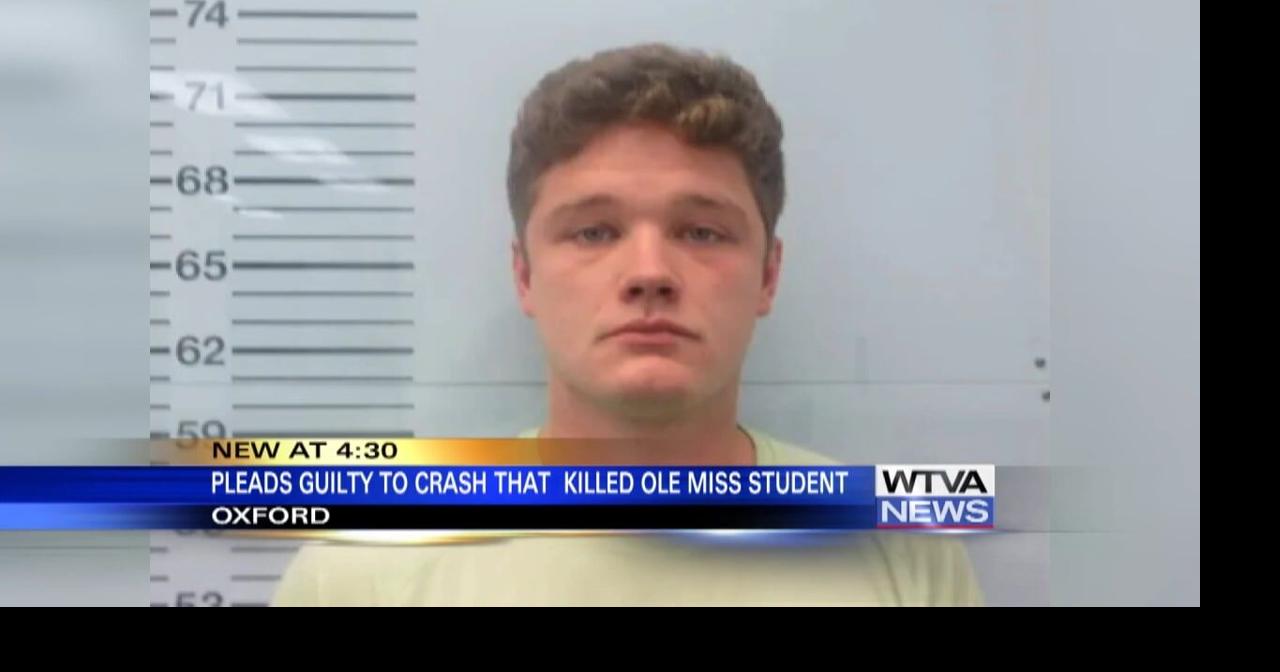 Tennessee man pleads guilty to 2022 death of Ole Miss student