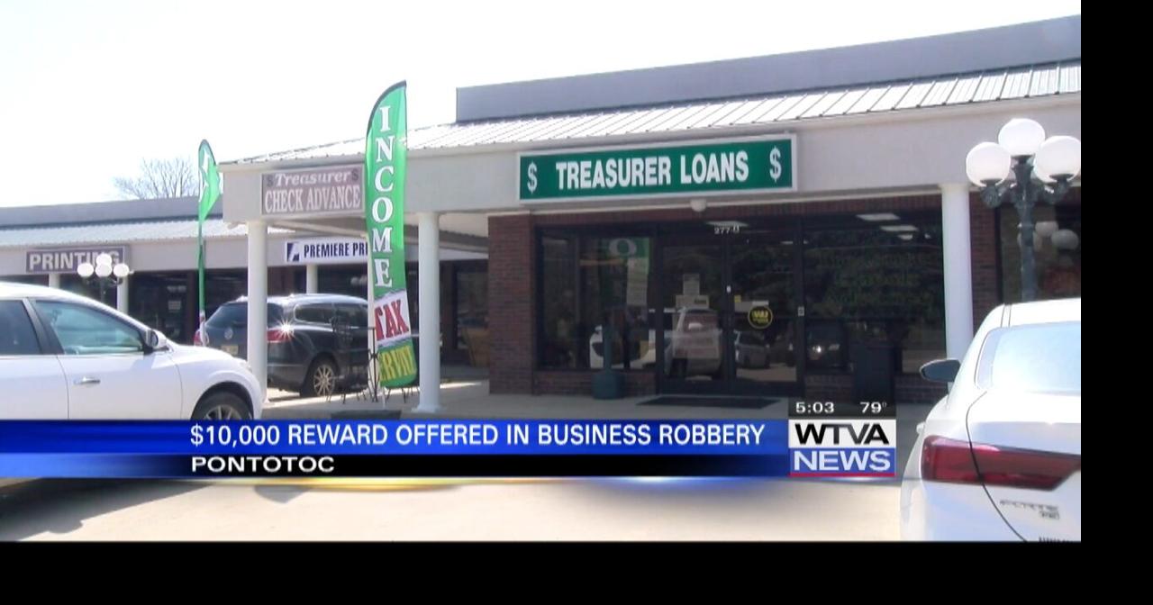 Treasurer Loans in Pontotoc offers 10,000 reward after armed robbery