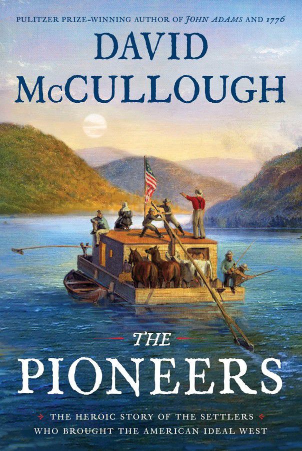the pioneers by mccullough