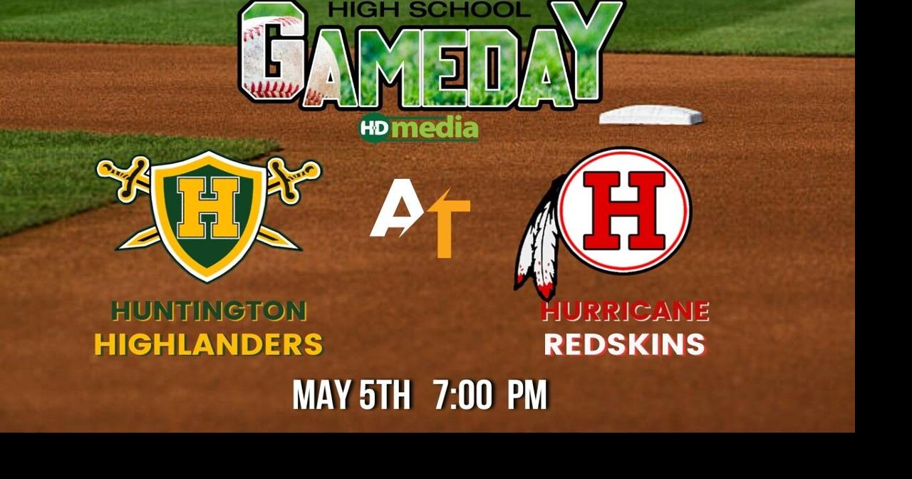 WATCH LIVE: Huntington at Hurricane: High School Baseball on HD Media Gameday